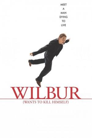 Wilbur Quer Matar-se (2002)