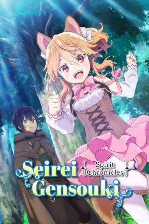 Seirei Gensouki: Spirit Chronicles (2021)