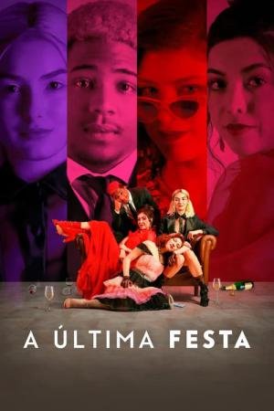A Última Festa (2023)