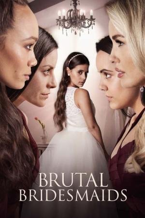 Madrinhas de Casamento Brutais (2021)