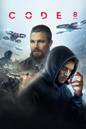 Code 8: Renegados (2019)