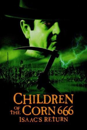 Colheita Maldita 666: Isaac Está de Volta (1999)