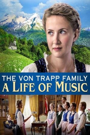The Von Trapp Family - A Life of Music (2015)