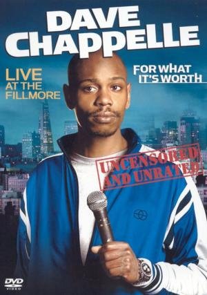Dave Chappelle: For What it's Worth (2004)
