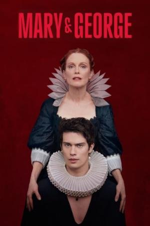 Mary & George (2024)