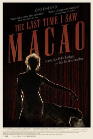 A última vez que vi Macau (2012)