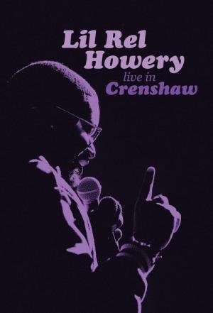 Lil Rel Howery - Ao Vivo em Crenshaw (2019)