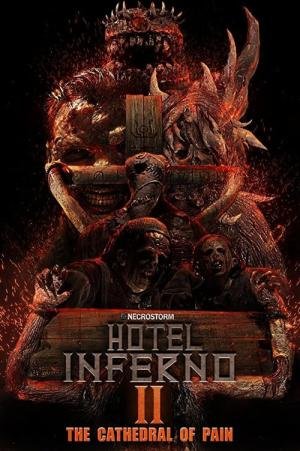 Hotel Inferno 2: A Catedral da Dor (2017)