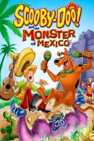 Scooby-Doo! E o Monstro do México (2003)