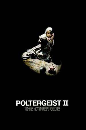 Poltergeist II: O Outro Lado (1986)