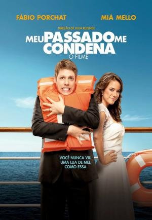 Meu Passado me Condena (2013)