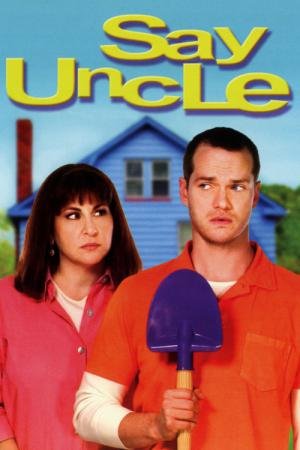 Say Uncle (2005)