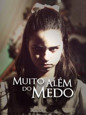 Muito Além do Medo (2014)
