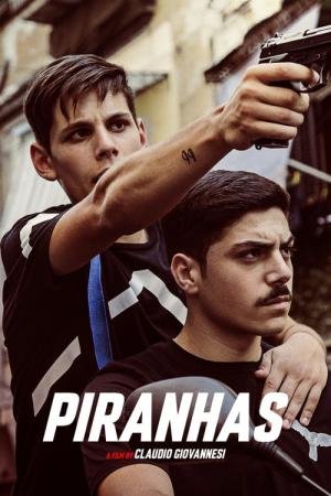 Piranhas - Os Meninos da Camorra (2019)