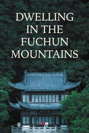 Morada nos Montes Fuchun (2019)