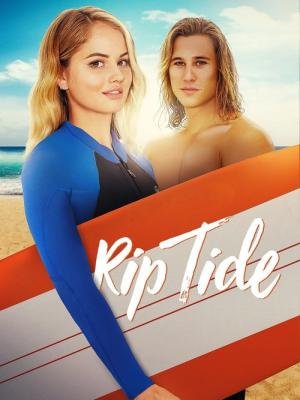 Rip Tide: A Garota da Hora (2017)