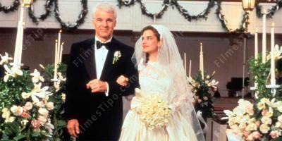 filmes sobre pai da noiva