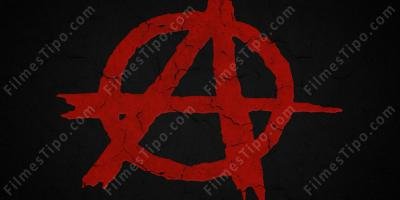 filmes sobre anarquia