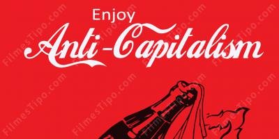 filmes sobre anticapitalismo